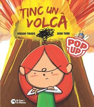 TINC UN VOLCÀ (POP-UP) | 9791387876029 | TIRADO, MÍRIAM | Llibreria Geli - Llibreria Online de Girona - Comprar llibres en català i castellà