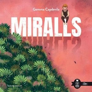 MIRALLS | 9788412857481 | CAPDEVILA VINAJA, GEMMA | Llibreria Geli - Llibreria Online de Girona - Comprar llibres en català i castellà