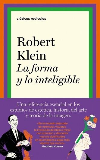 LA FORMA Y LO INTELIGIBLE | 9788430628490 | KLEIN, ROBERT | Libreria Geli - Librería Online de Girona - Comprar libros en catalán y castellano