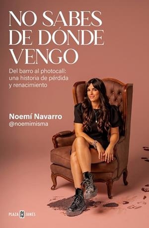 NO SABES DE DÓNDE VENGO | 9788401039171 | NAVARRO (@NOEMIMISMA), NOEMÍ | Llibreria Geli - Llibreria Online de Girona - Comprar llibres en català i castellà