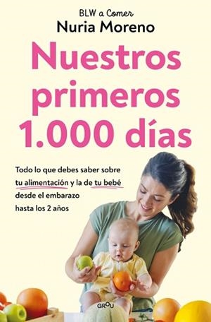 NUESTROS PRIMEROS 1.000 DÍAS | 9791387809065 | MORENO, NURIA | Llibreria Geli - Llibreria Online de Girona - Comprar llibres en català i castellà