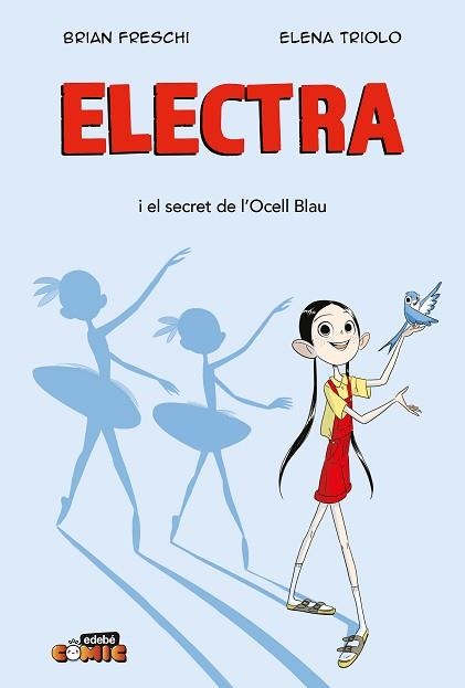 ELECTRA.EL SECRET DE L'OCELL BLAU | 9788468377353 | FRESCHI, BRIAN | Libreria Geli - Librería Online de Girona - Comprar libros en catalán y castellano