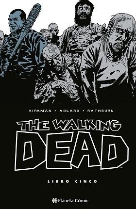 THE WALKING DEAD Nº 05/08 | 9788410471184 | KIRKMAN, ROBERT/ADLARD, CHARLIE | Libreria Geli - Librería Online de Girona - Comprar libros en catalán y castellano