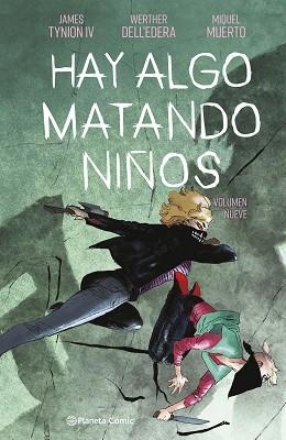 HAY ALGO MATANDO NIÑOS Nº 09 | 9791387919108 | TYNION IV, JAMES/DELL'EDERA, WERTHER | Llibreria Geli - Llibreria Online de Girona - Comprar llibres en català i castellà