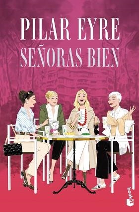 SEÑORAS BIEN | 9788408318699 | EYRE, PILAR | Llibreria Geli - Llibreria Online de Girona - Comprar llibres en català i castellà