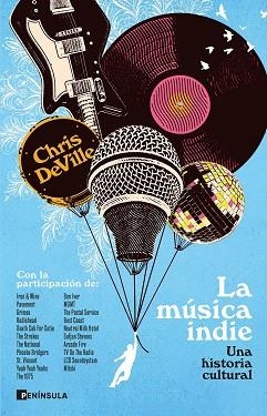 LA MÚSICA INDIE | 9788411004862 | DEVILLE, CHRIS | Llibreria Geli - Llibreria Online de Girona - Comprar llibres en català i castellà