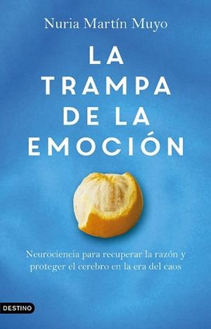 LA TRAMPA DE LA EMOCIÓN | 9788423369751 | MARTÍN MUYO, NURIA | Llibreria Geli - Llibreria Online de Girona - Comprar llibres en català i castellà