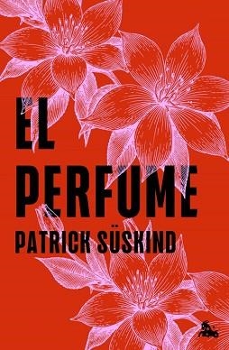 EL PERFUME | 9788432249716 | SÜSKIND, PATRICK | Llibreria Geli - Llibreria Online de Girona - Comprar llibres en català i castellà