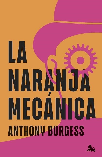 LA NARANJA MECÁNICA | 9788445022474 | BURGESS, ANTHONY | Llibreria Geli - Llibreria Online de Girona - Comprar llibres en català i castellà