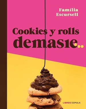 COOKIES Y ROLLS DEMASIE | 9788448045975 | ESCURSELL, MARC | Llibreria Geli - Llibreria Online de Girona - Comprar llibres en català i castellà