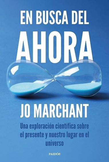 EN BUSCA DEL AHORA | 9788449345272 | MARCHANT, JO | Libreria Geli - Librería Online de Girona - Comprar libros en catalán y castellano
