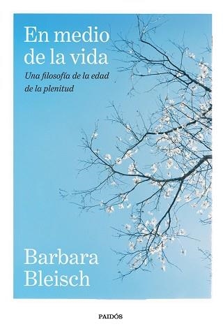 EN MEDIO DE LA VIDA | 9788449345364 | BLEISCH, BARBARA | Libreria Geli - Librería Online de Girona - Comprar libros en catalán y castellano