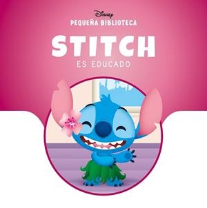 PEQUEÑA BIBLIOTECA DISNEY.STITCH ES EDUCADO | 9791387901486 | Llibreria Geli - Llibreria Online de Girona - Comprar llibres en català i castellà