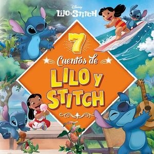 7 CUENTOS DE LILO & STITCH | 9791387901516 | Llibreria Geli - Llibreria Online de Girona - Comprar llibres en català i castellà