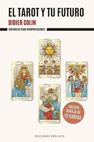 EL TAROT Y TU FUTURO | 9788411723572 | DIDIER COLIN | Llibreria Geli - Llibreria Online de Girona - Comprar llibres en català i castellà