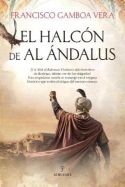 EL HALCÓN DE AL ÁNDALUS | 9791370202668 | GAMBOA VERA,FRANCISCO | Llibreria Geli - Llibreria Online de Girona - Comprar llibres en català i castellà