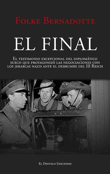 EL FINAL | 9791387799601 | BERNADOTTE, FOLKE | Llibreria Geli - Llibreria Online de Girona - Comprar llibres en català i castellà
