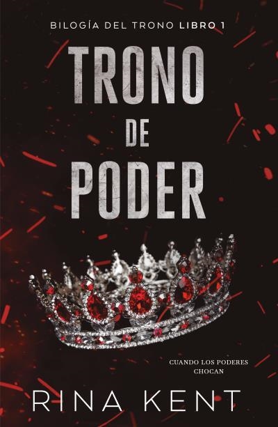 TRONO DE PODER | 9788415955344 | KENT, RINA | Llibreria Geli - Llibreria Online de Girona - Comprar llibres en català i castellà