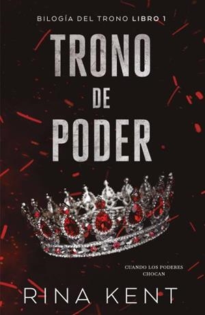 TRONO DE PODER | 9788415955344 | KENT, RINA | Llibreria Geli - Llibreria Online de Girona - Comprar llibres en català i castellà