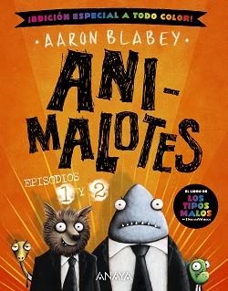 ANIMALOTES 1 Y 2.EL COMIENZO / MISIÓN IMPLUMABLE | 9788414360019 | BLABEY, AARON | Llibreria Geli - Llibreria Online de Girona - Comprar llibres en català i castellà