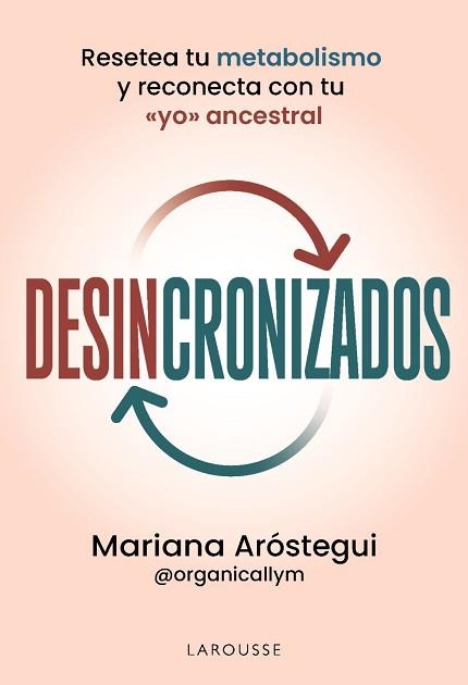 DESINCRONIZADOS | 9791387520823 | ARÓSTEGUI SOLOMKA, MARIANA | Llibreria Geli - Llibreria Online de Girona - Comprar llibres en català i castellà