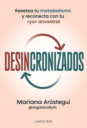 DESINCRONIZADOS | 9791387520823 | ARÓSTEGUI SOLOMKA, MARIANA | Llibreria Geli - Llibreria Online de Girona - Comprar llibres en català i castellà