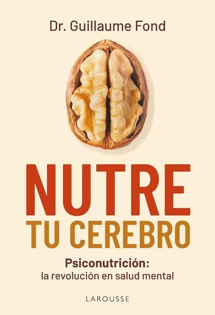 NUTRE TU CEREBRO | 9791387520786 | FOND, GUILLAUME | Llibreria Geli - Llibreria Online de Girona - Comprar llibres en català i castellà