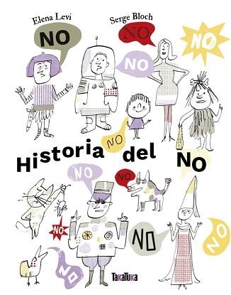 HISTORIA DEL NO | 9791387718107 | LEVI, ELENA | Libreria Geli - Librería Online de Girona - Comprar libros en catalán y castellano