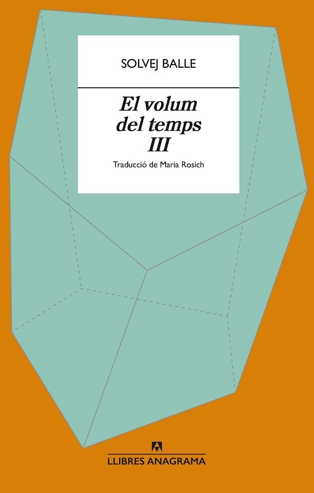 EL VOLUM DEL TEMPS-3 | 9788433949400 | BALLE, SOLVEJ | Llibreria Geli - Llibreria Online de Girona - Comprar llibres en català i castellà