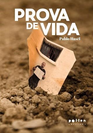 PROVA DE VIDA | 9788410255463 | HASÉL, PABLO | Libreria Geli - Librería Online de Girona - Comprar libros en catalán y castellano