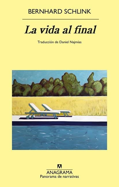 LA VIDA AL FINAL | 9788433949356 | SCHLINK, BERNHARD | Llibreria Geli - Llibreria Online de Girona - Comprar llibres en català i castellà