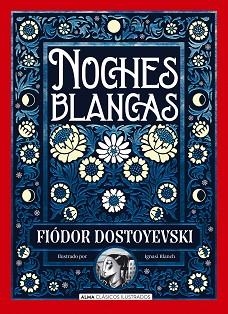 NOCHES BLANCAS | 9791387752552 | DOSTOEVSKIÏ, FIODOR MIJAÏLOVICH | Llibreria Geli - Llibreria Online de Girona - Comprar llibres en català i castellà