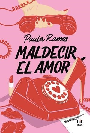 MALDECIR EL AMOR | 9788410984745 | RAMOS, PAULA | Libreria Geli - Librería Online de Girona - Comprar libros en catalán y castellano