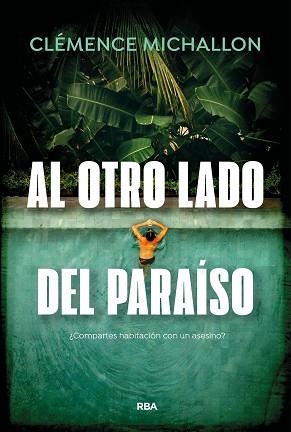 AL OTRO LADO DEL PARAÍSO | 9788410988880 | MICHALLON, CLÉMENCE | Llibreria Geli - Llibreria Online de Girona - Comprar llibres en català i castellà