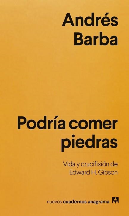 PODRÍA COMER PIEDRAS | 9788433949271 | BARBA, ANDRÉS | Llibreria Geli - Llibreria Online de Girona - Comprar llibres en català i castellà