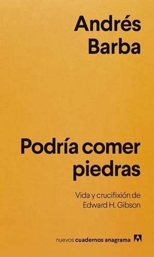 PODRÍA COMER PIEDRAS | 9788433949271 | BARBA, ANDRÉS | Llibreria Geli - Llibreria Online de Girona - Comprar llibres en català i castellà