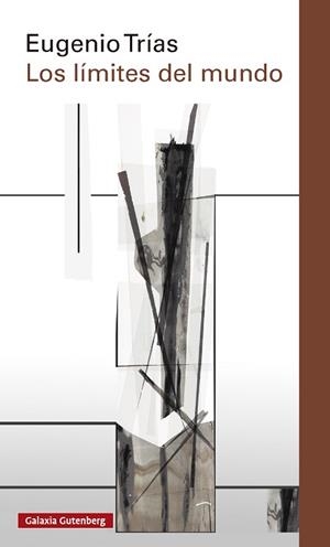 LOS LÍMITES DEL MUNDO | 9791387605681 | TRÍAS, EUGENIO | Llibreria Geli - Llibreria Online de Girona - Comprar llibres en català i castellà