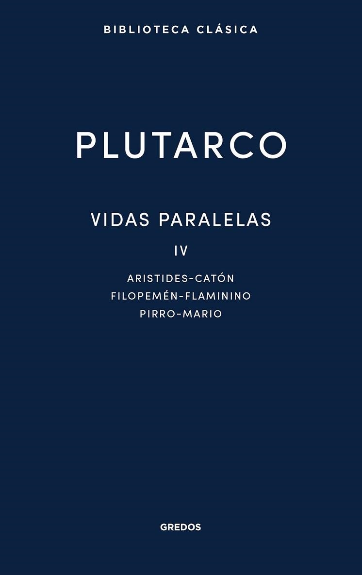 VIDAS PARALELAS IV | 9791387896256 | PLUTARCO | Libreria Geli - Librería Online de Girona - Comprar libros en catalán y castellano