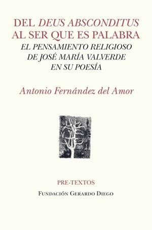 DEL DEUS ABSCONDITUS AL SER QUE ES PALABRA | 9791388054143 | FERNÁNDEZ DEL AMOR, ANTONIO | Libreria Geli - Librería Online de Girona - Comprar libros en catalán y castellano