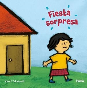 FIESTA SORPRESA | 9786075841267 | TAKAHASHI, KAORI | Libreria Geli - Librería Online de Girona - Comprar libros en catalán y castellano