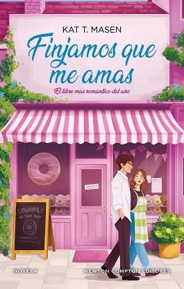 FINJAMOS QUE ME AMAS | 9791387575922 | MASEN, KAT T. | Llibreria Geli - Llibreria Online de Girona - Comprar llibres en català i castellà