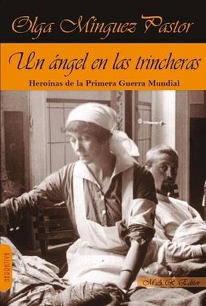 UN ÁNGEL EN LAS TRINCHERAS | 9791387618186 | MINGUEZ PASTOR,OLGA | Llibreria Geli - Llibreria Online de Girona - Comprar llibres en català i castellà