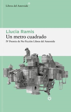 UN METRO CUADRADO | 9788410178618 | RAMIS, LLUCIA | Llibreria Geli - Llibreria Online de Girona - Comprar llibres en català i castellà