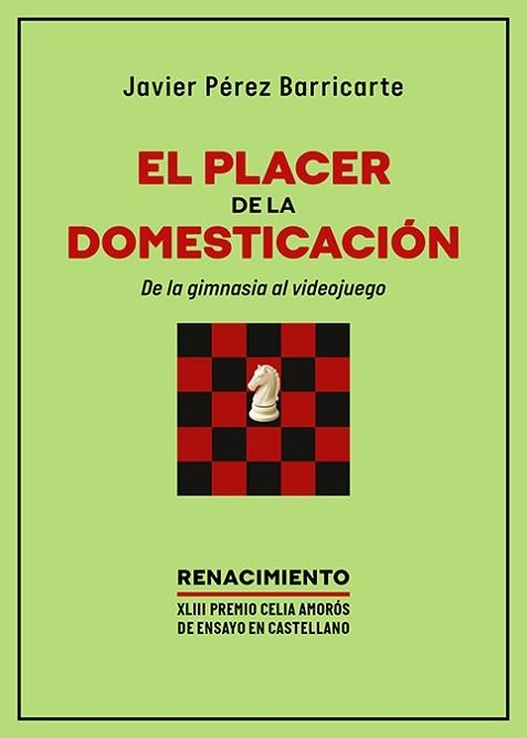 EL PLACER DE LA DOMESTICACIÓN.DE LA GIMNASIA AL VIDEOJUEGO | 9791387939731 | PÉREZ BARRICARTE, JAVIER | Libreria Geli - Librería Online de Girona - Comprar libros en catalán y castellano