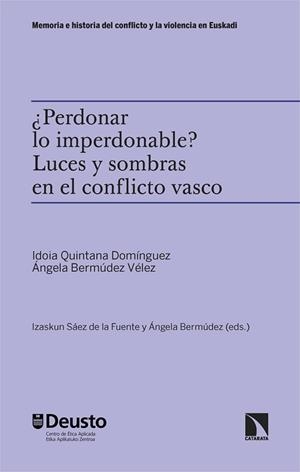 PERDONAR LO IMPERDONABLE? | 9788410675650 | QUINTANA DOMÍNGUEZ, IDOIA/BERMÚDEZ VÉLEZ, ÁNGELA | Llibreria Geli - Llibreria Online de Girona - Comprar llibres en català i castellà