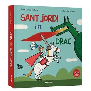 SANT JORDI I EL DRAC.FESTA GROSSA | 9788411583503 | GARCIA MOLSOSA, ORIOL | Llibreria Geli - Llibreria Online de Girona - Comprar llibres en català i castellà