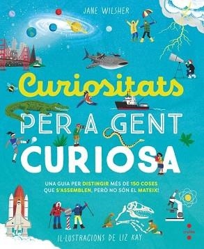 CURIOSITATS PER A GENT CURIOSA | 9788466160193 | WILSHER, JANE | Llibreria Geli - Llibreria Online de Girona - Comprar llibres en català i castellà