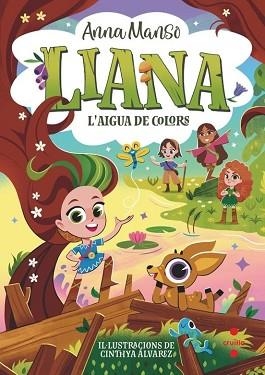 LIANA-3.L'AIGUA DE COLORS | 9788466160315 | MANSO MUNNÉ, ANNA | Llibreria Geli - Llibreria Online de Girona - Comprar llibres en català i castellà
