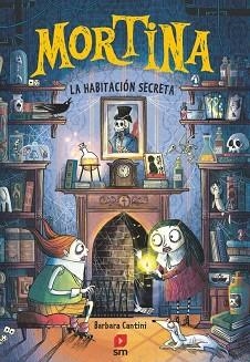 MORTINA-6.LA HABITACIÓN SECRETA | 9788410551831 | CANTINI, BARBARA | Llibreria Geli - Llibreria Online de Girona - Comprar llibres en català i castellà