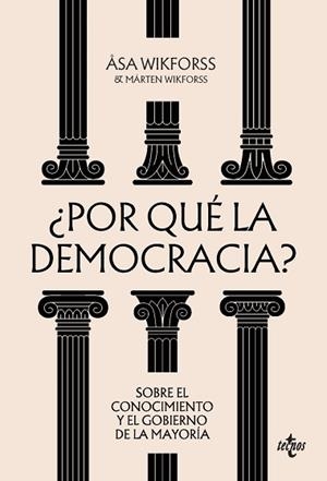POR QUÉ LA DEMOCRACIA? | 9788430994113 | WIKFORSS, ÅSA | Llibreria Geli - Llibreria Online de Girona - Comprar llibres en català i castellà